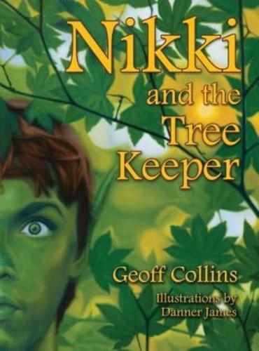 Nikki and the Tree Keeper