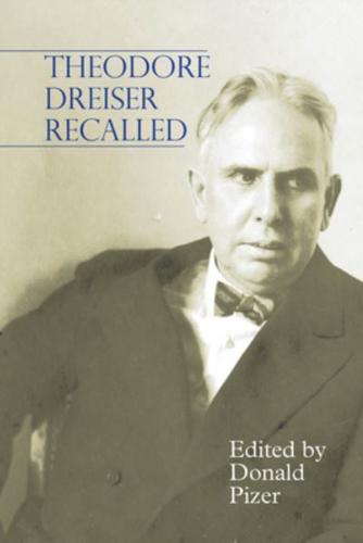 Theodore Dreiser Recalled