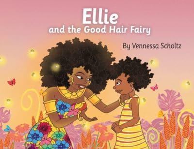 Ellie and the Good Hair Fairy