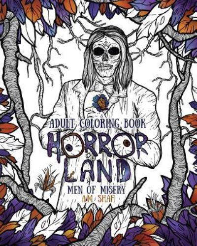 Adult Coloring Book: Horror Land Men of Misery (Book 3)