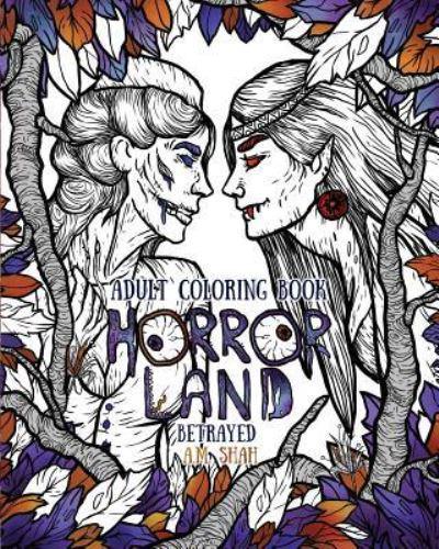 Adult Coloring Book Horror Land: Betrayed (Book 5)