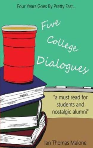 Five College Dialogues