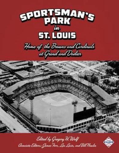 Sportsman's Park in St. Louis