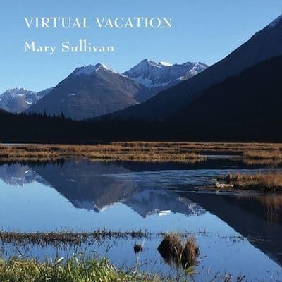 Virtual Vacation: Photographs and Haiku