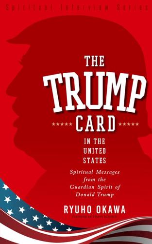The Trump Card in the United States
