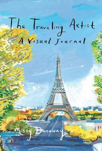 The Traveling Artist: A Visual Journal