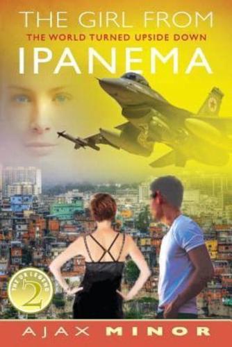 The Girl From Ipanema: The World Turned Upside Down
