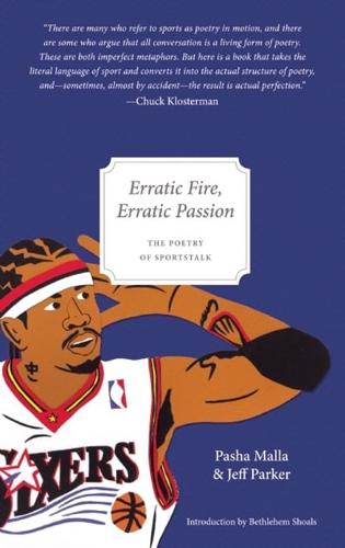 Erratic Fire, Erratic Passion