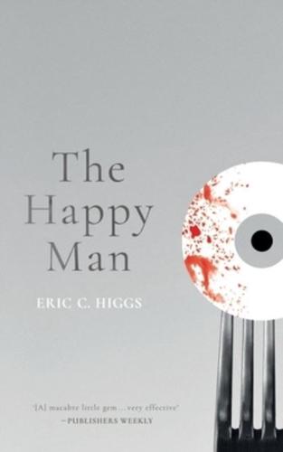 The Happy Man: A Tale of Horror