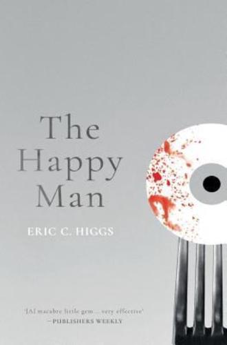 The Happy Man: A Tale of Horror