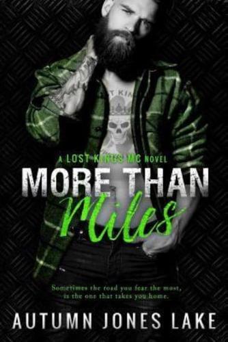 More Than Miles (Lost Kings MC #6)