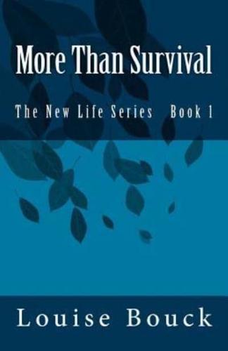 More Than Survival