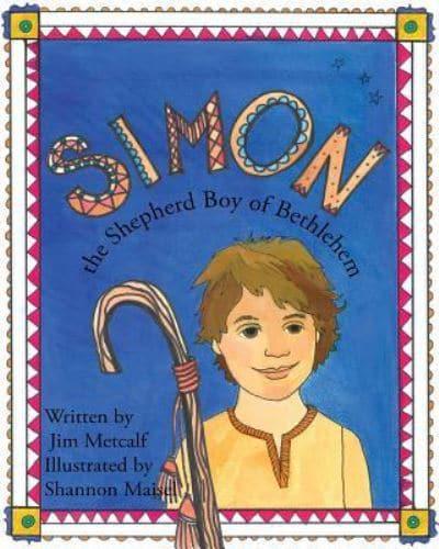 Simon the Shepherd Boy of Bethlehem