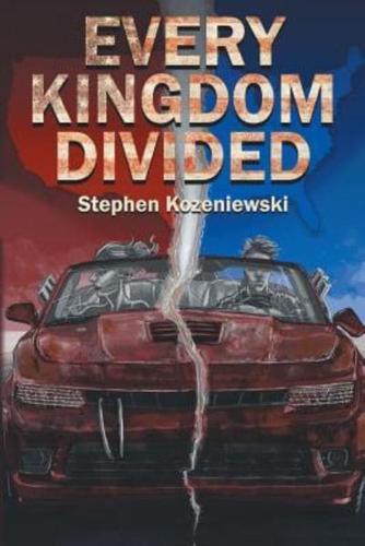 Every Kingdom Divided