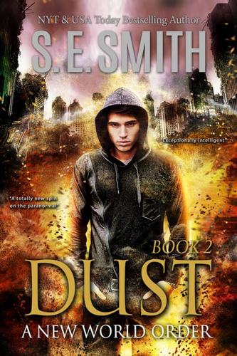 Dust: A New World Order