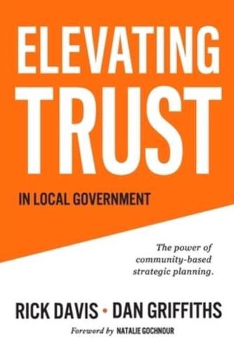 Elevating Trust In Local Government