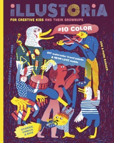 Illustoria: For Creative Kids and Their Grownups