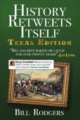 History Retweets Itself: Texas Edition