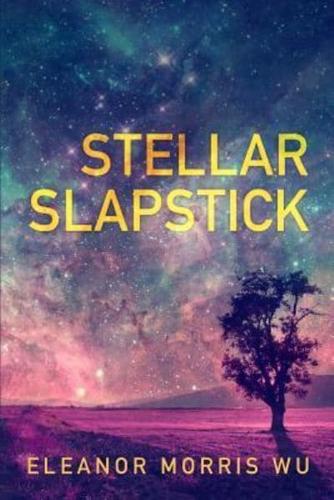 Stellar Slapstick