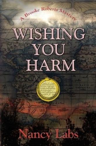 Wishing You Harm