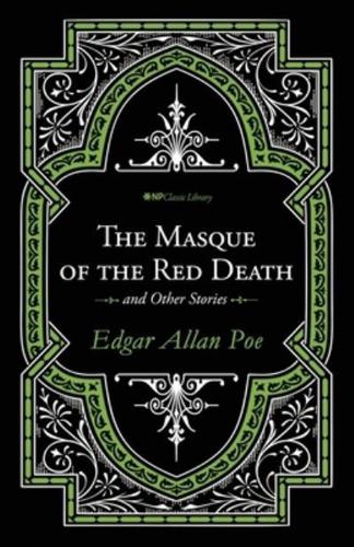 The Masque of the Red Death and Other Stories