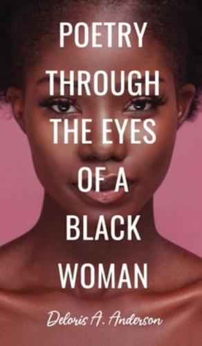 Poetry Through The Eyes of a Black Woman