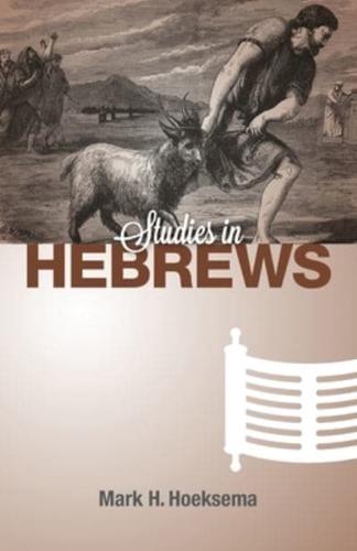 Studies in Hebrews