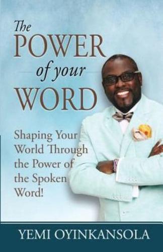 The Power of Your Word
