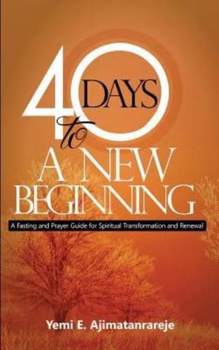 40 Days To A New Beginning