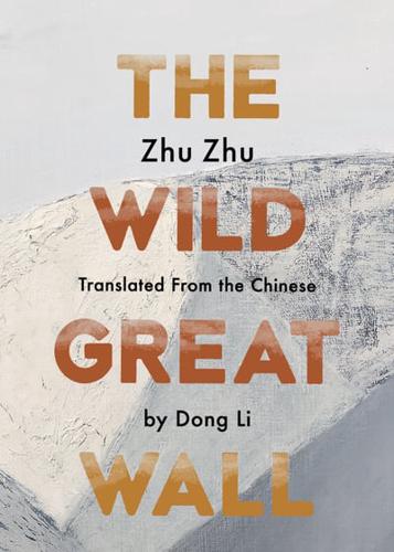 The Wild Great Wall