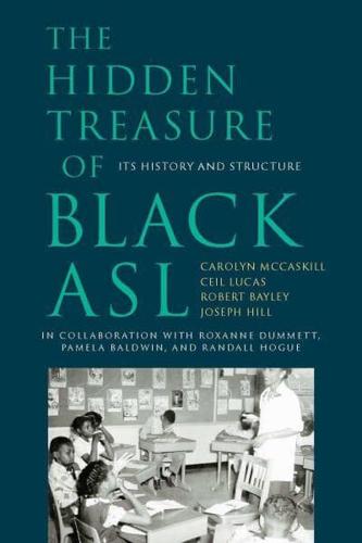 The Hidden Treasure of Black ASL