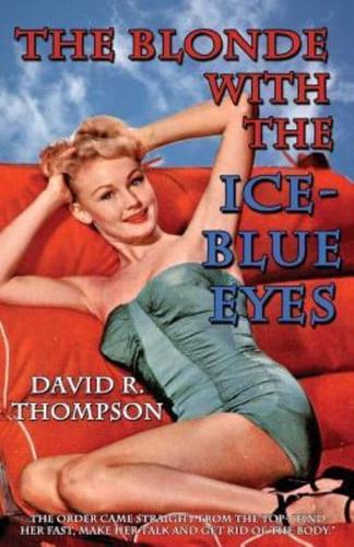 The Blonde with the Ice-Blue Eyes