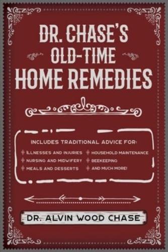 Dr. Chase's Old-Time Home Remedies