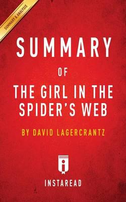 Summary of The Girl in the Spider's Web: by David Lagercrantz   Includes Analysis