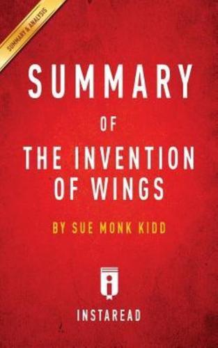 Summary of The Invention of Wings: by Sue Monk Kidd   Includes Analysis