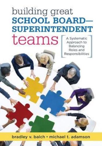 Building Great School Board-Superintendent Teams