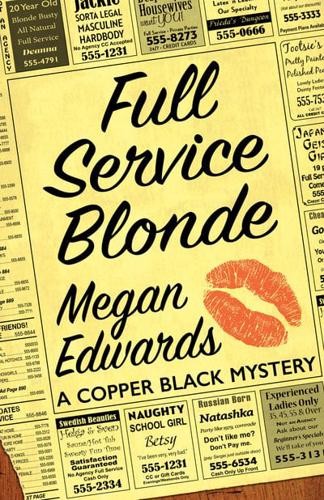 Full Service Blonde: A Copper Black Mystery