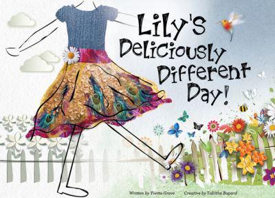 Lily's Deliciously Different Day