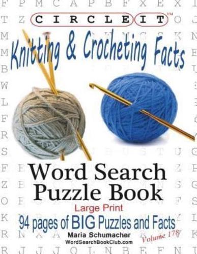 Circle It, Knitting & Crocheting Facts, Word Search, Puzzle Book