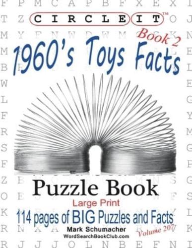 Circle It, 1960S Toys Facts, Book 2, Word Search, Puzzle Book