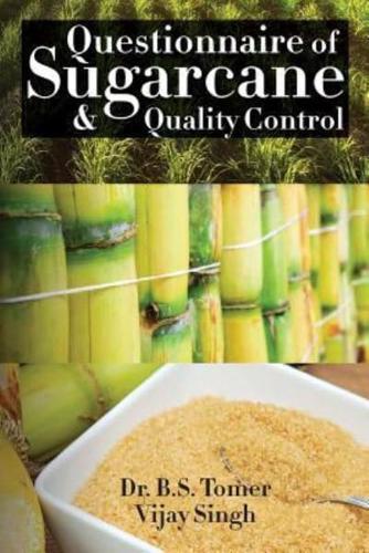 Questionnaire of Sugarcane & Quality Control