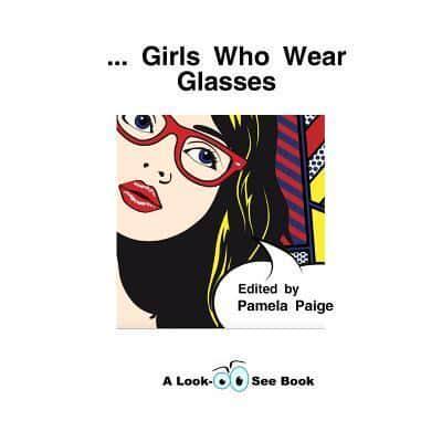 ... Girls Who Wear Glasses