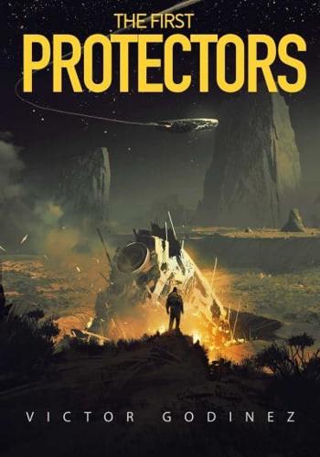 The First Protectors