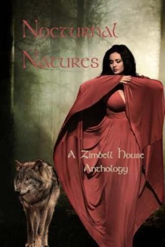 Nocturnal Natures: A Zimbell House Anthology