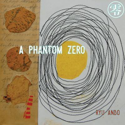 [零] a Phantom Zero