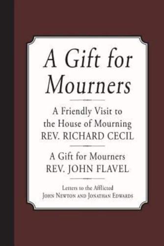 A Gift for Mourners