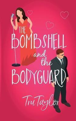 The Bombshell and the Bodyguard
