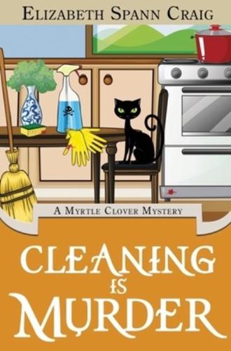 Cleaning is Murder