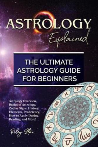 Astrology Explained