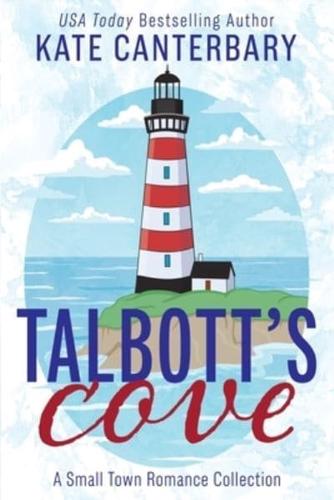 Talbott's Cove: A Small Town Romance Collection